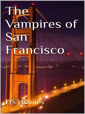 cover image of The Vampires of San Francisco